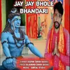 About Jay Jay Bhole Bhandari Song
